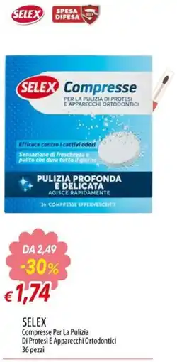 IperFamila SELEX Comprese Per La Pulizia Di Protesi E Apparecchi Ortodontici offerta