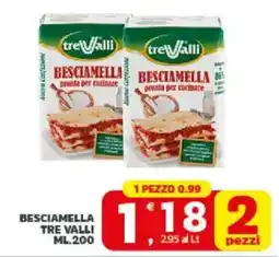 Despar Sicilia Besciamella Tre Valli offerta