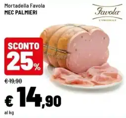 Iper La Grande Mortadella Favola MEC Palmieri offerta