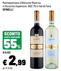 Iper La Grande Montepulciano d'Abruzzo Riserva o Pecorino Superiore DOC Spinelli offerta