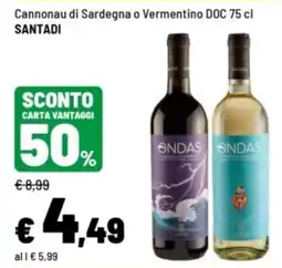 Iper La Grande Cannonau di Sardegna o Vermentino DOC Ondas offerta