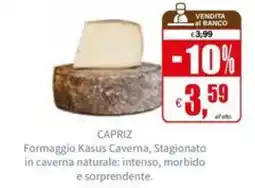 Il Gigante Capriz Formaggio Kasus Caverna offerta