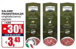 Il Gigante Salame Pramstrahler offerta