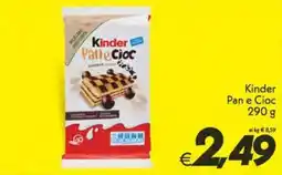 Iper Super Conveniente Kinder Pan e Cioc offerta