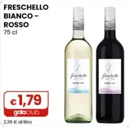 Gala Supermercati Freschello Bianco - Rosso offerta