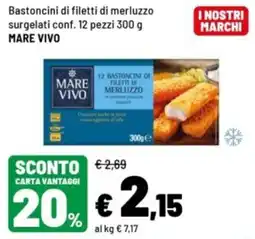 Iper La Grande Bastoncini di filetti di merluzzo Mare Vivo offerta