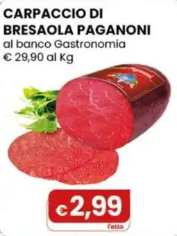 Gala Supermercati Carpaccio di bresaola Paganoni offerta