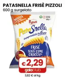 Gala Supermercati PataSnella Frisé Pizzoli offerta