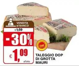 Il Gigante Taleggio Dop di Grotta Mauri offerta