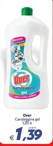 Iper Super Conveniente Over Candeggina gel offerta