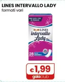 Gala Supermercati Lines intervallo Lady offerta