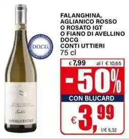 Il Gigante Falanghina, Aglianico Rosso o Rosato IGT o Fiano di Avellino DOCG Conti Uttieri offerta