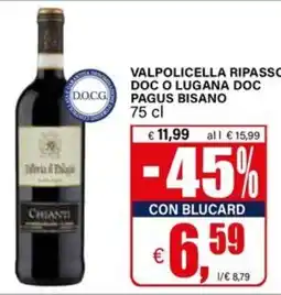 Il Gigante Valpolicella Ripasso DOC o Lugana DOC Pagus Bisano offerta