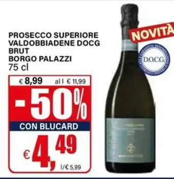 Il Gigante Prosecco superiore Valdobbiadene DOCG Brut Borgo Palazzi offerta