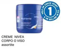 Il Gigante Creme Nivea Corpo o Viso assortite offerta