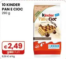 Gala Supermercati Kinder Pan e Cioc offerta