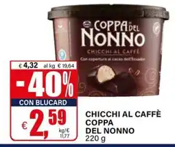 Il Gigante Chicchi al caffè Coppa del Nonno offerta