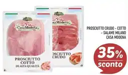 Maxi Supermercati Prosciutto cotto Casa Modena offerta