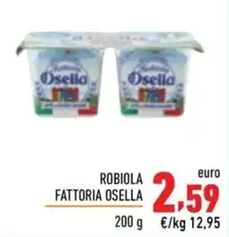 Maxi Supermercati Robiola Fattoria Osella offerta