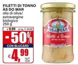 Il Gigante Filetti di Tonno Às do Mar offerta