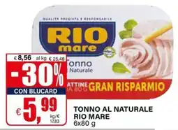 Il Gigante Tonno al naturale Rio Mare offerta