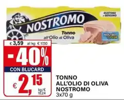 Il Gigante Tonno all'olio di oliva Nostromo offerta