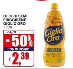 Il Gigante Olio di semi Friggibene Giglio Oro offerta