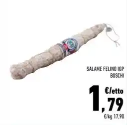 Conad Superstore Salame Felino IGP Boschi offerta