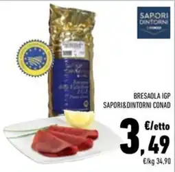 Conad Superstore Bresaola IGP Sapori&Dintorni Conad offerta