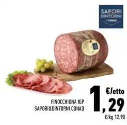 Conad Superstore Finocchiona IGP Sapori&Dintorni Conad offerta