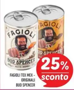 Conad Superstore Fagioli tex mex originali bud spencer offerta