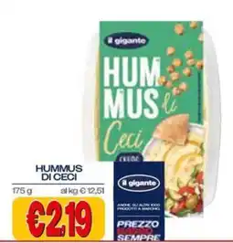 Il Gigante Hummus di Ceci il gigante offerta