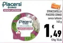 Conad Superstore Stracciatella Piacersi Conad senza lattosio offerta