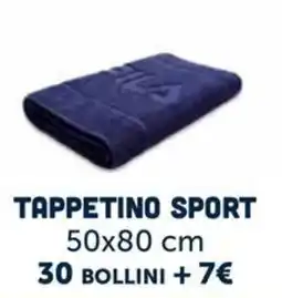 Il Gigante Tappetino sport offerta