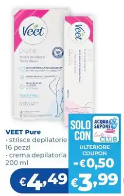 Acqua & Sapone VEET Pure strisce depilatorie offerta