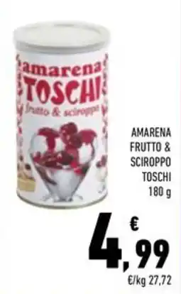 Conad Superstore Amarena frutto & sciroppo Toschi offerta