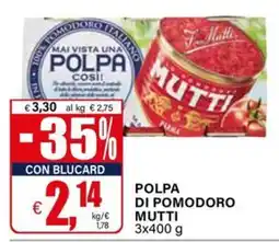Il Gigante Polpa di pomodoro Mutti offerta