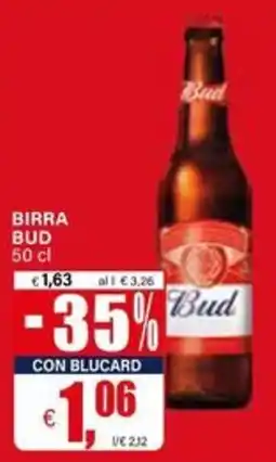 Il Gigante Birra Bud offerta