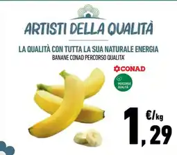 Conad Superstore Banane Conad Percorso Qualità offerta