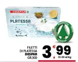 Despar Sicilia Filetti di platessa Despar offerta