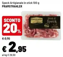 Iper La Grande Speck Artigianale in stick PRAMSTRAHLER offerta