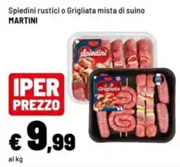 Iper La Grande Spiedini rustici o Grigliata mista di suino MARTINI offerta