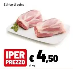 Iper La Grande Stinco di suino offerta
