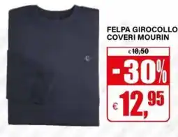 Il Gigante Felpa girocollo Coveri Mourin offerta