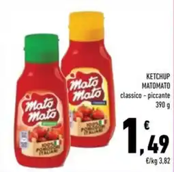 Conad Superstore Ketchup Matomato classico - piccante offerta