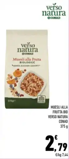 Conad City Muesli alla Frutta Bio Verso Natura offerta