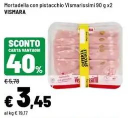 Iper La Grande Mortadella con pistacchio Vismarissimi offerta