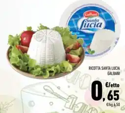 Conad Superstore Ricotta Santa Lucia Galbani offerta