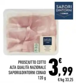 Conad City Prosciutto cotto alta qualità nazionale Sapori&Dintorni Conad offerta