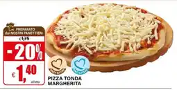 Il Gigante Pizza tonda margherita offerta